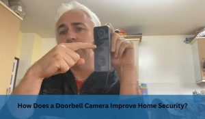How Does a Doorbell Camera Improve Home Security